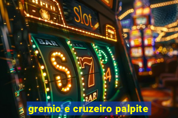 gremio e cruzeiro palpite